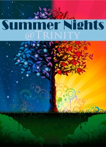 Summer Nights @ Trinity - Learning and Fellowship